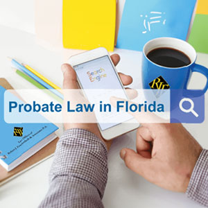 What Is Probate And How Can It Affect Me?